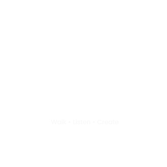 Walk · Listen · Create